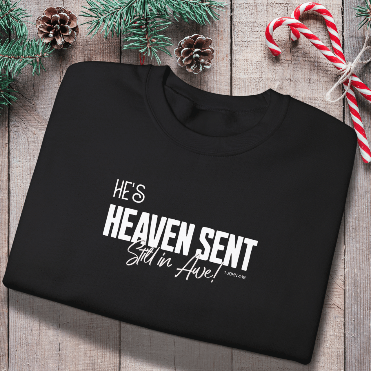 He’s Heaven Sent Still in Awe Sweatshirt | Christian Couples Matching Sweatshirts | Gildan 18000 Crewneck | 1 John 4:19 Faith Gift for Her