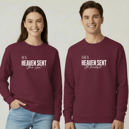 She's Heaven Sent Still Thankful Matching Couple Sweatshirts | Gildan 18000 Christian Couples Crewnecks | 1 John 4:19 Faith Apparel | His & Hers Set