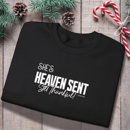 She's Heaven Sent Still Thankful Matching Couple Sweatshirts | Gildan 18000 Christian Couples Crewnecks | 1 John 4:19 Faith Apparel | His & Hers Set