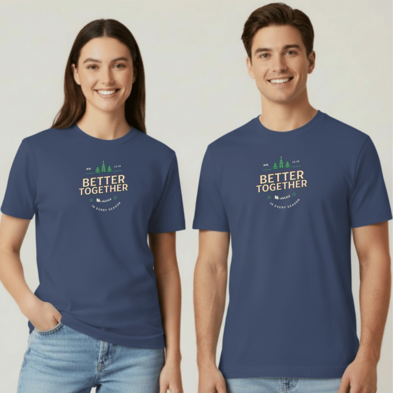 Better Together Shirt | Comfort Colors 1717 Couples Tee | Christian Holiday T-Shirt | In Every Season Winter Shirt | Matching Gift