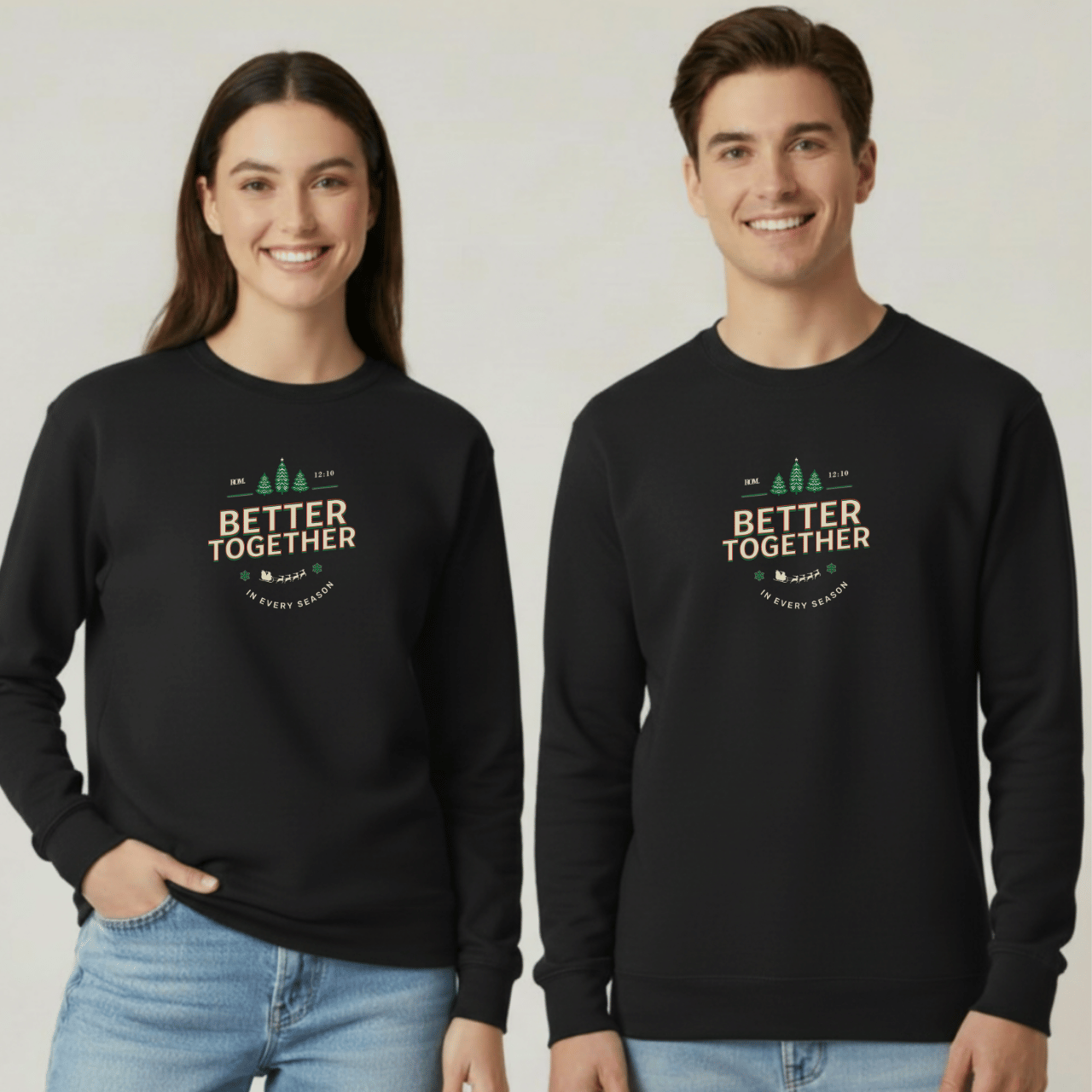 Better Together Sweatshirt | Gildan 18000 Couples Crewneck | Christian Holiday Sweater | In Every Season Winter Sweatshirt | Matching Gift