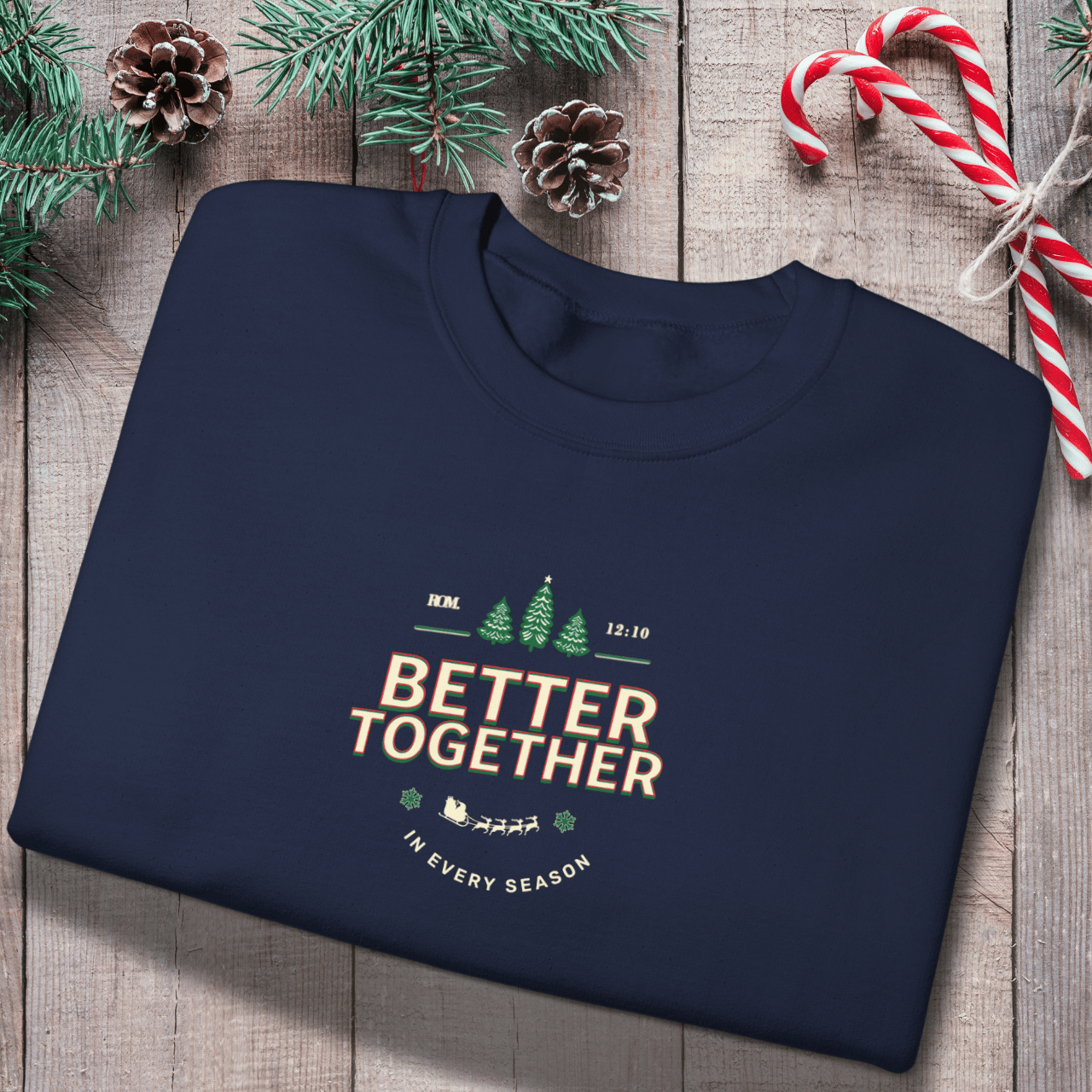Better Together Sweatshirt | Gildan 18000 Couples Crewneck | Christian Holiday Sweater | In Every Season Winter Sweatshirt | Matching Gift