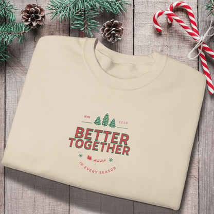 Better Together Sweatshirt | Gildan 18000 Couples Crewneck | Christian Holiday Sweater | In Every Season Winter Sweatshirt | Matching Gift