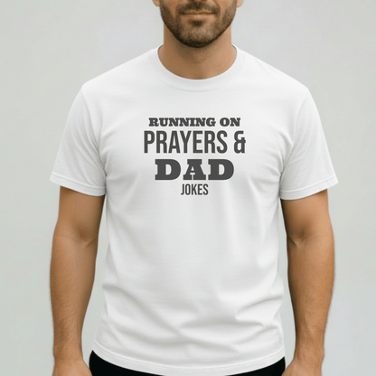 Running on Prayers and Dad Jokes Shirt | Comfort Colors 1717 Christian Dad Tee | Funny Fatherhood T-Shirt | Faith Dad Gift for Him