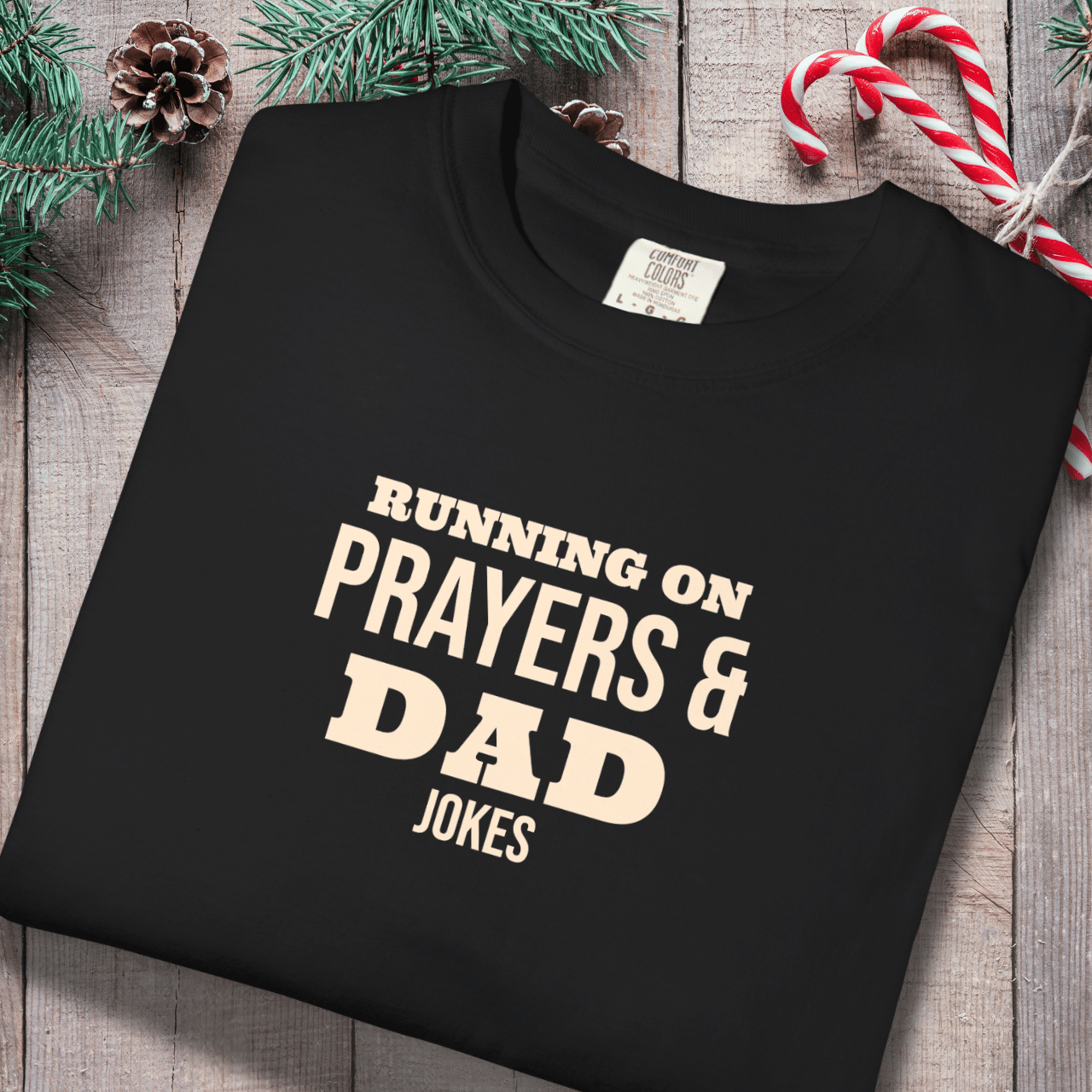 Running on Prayers and Dad Jokes Shirt | Comfort Colors 1717 Christian Dad Tee | Funny Fatherhood T-Shirt | Faith Dad Gift for Him