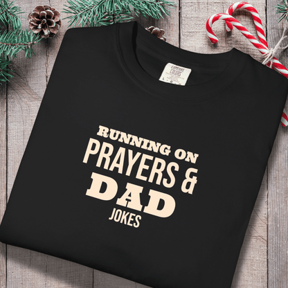 Running on Prayers and Dad Jokes Shirt | Comfort Colors 1717 Christian Dad Tee | Funny Fatherhood T-Shirt | Faith Dad Gift for Him