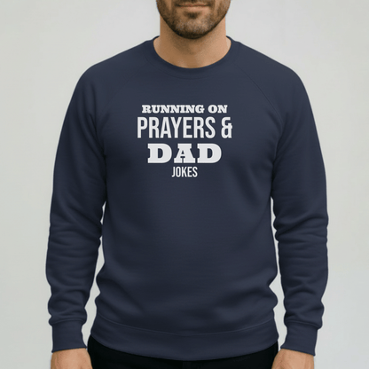 Running on Prayers and Dad Jokes Sweatshirt | Gildan 18000 Christian Dad Crewneck | Funny Fatherhood Sweater | Faith Dad Gift for Him