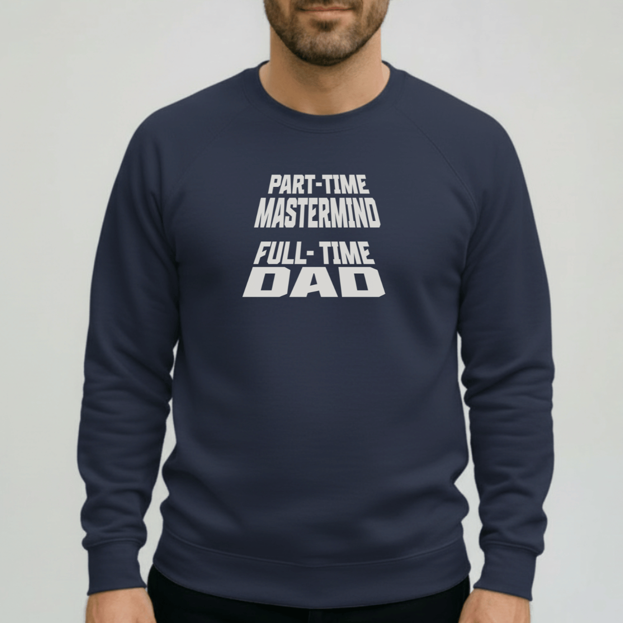 Part-Time Mastermind Full-Time Dad Sweatshirt | Gildan 18000 Funny Dad Crewneck | Fatherhood Sweater Gift for Him | Mens Dad-Life Shirt