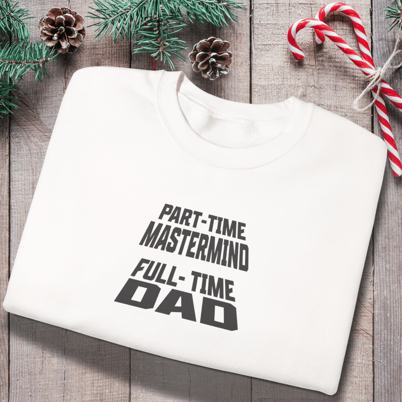 Part-Time Mastermind Full-Time Dad Sweatshirt | Gildan 18000 Funny Dad Crewneck | Fatherhood Sweater Gift for Him | Mens Dad-Life Shirt