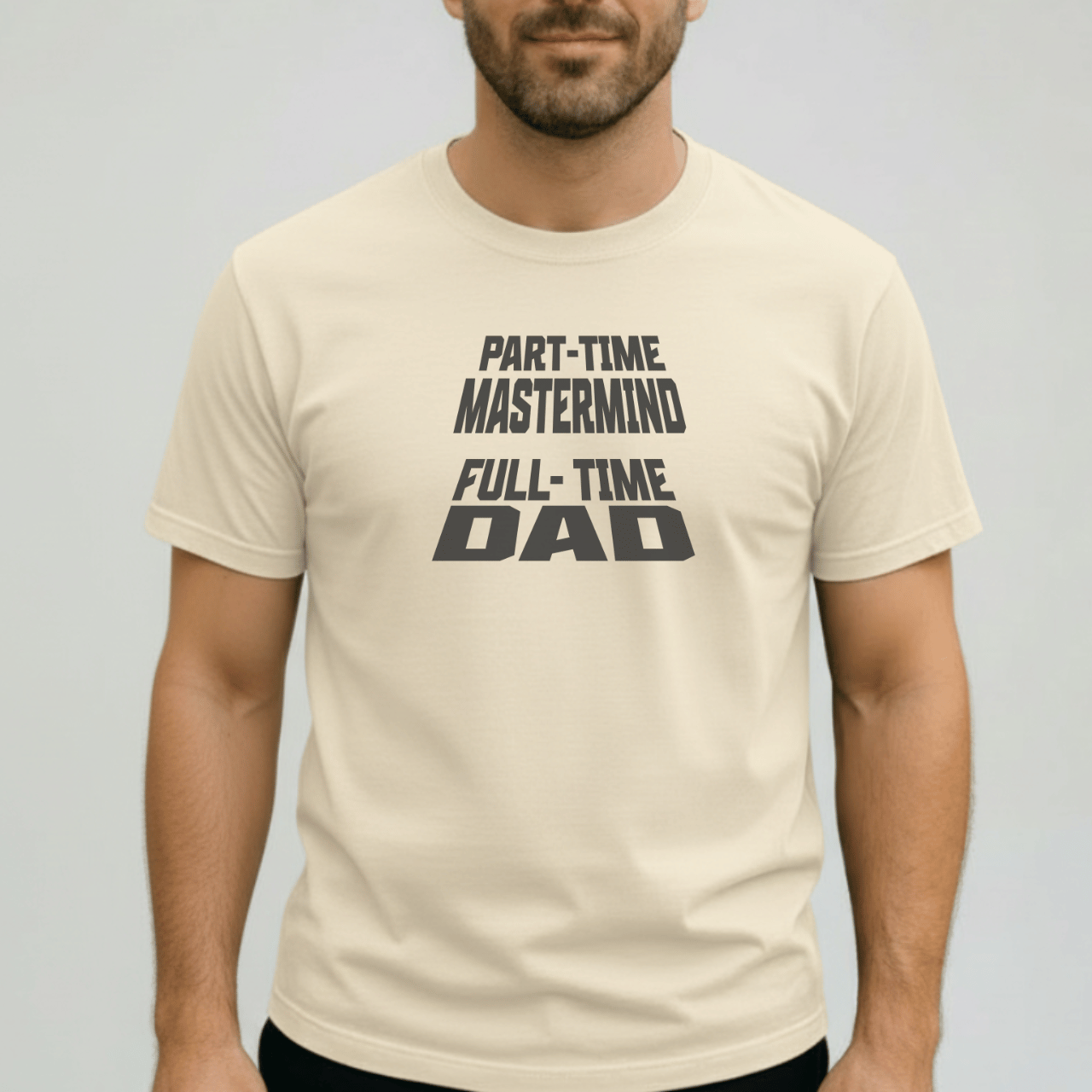 Part-Time Mastermind Full-Time Dad Shirt | Comfort Colors 1717 Mens Tee | Funny Dad T-Shirt | Fatherhood Graphic Tee Gift for Him