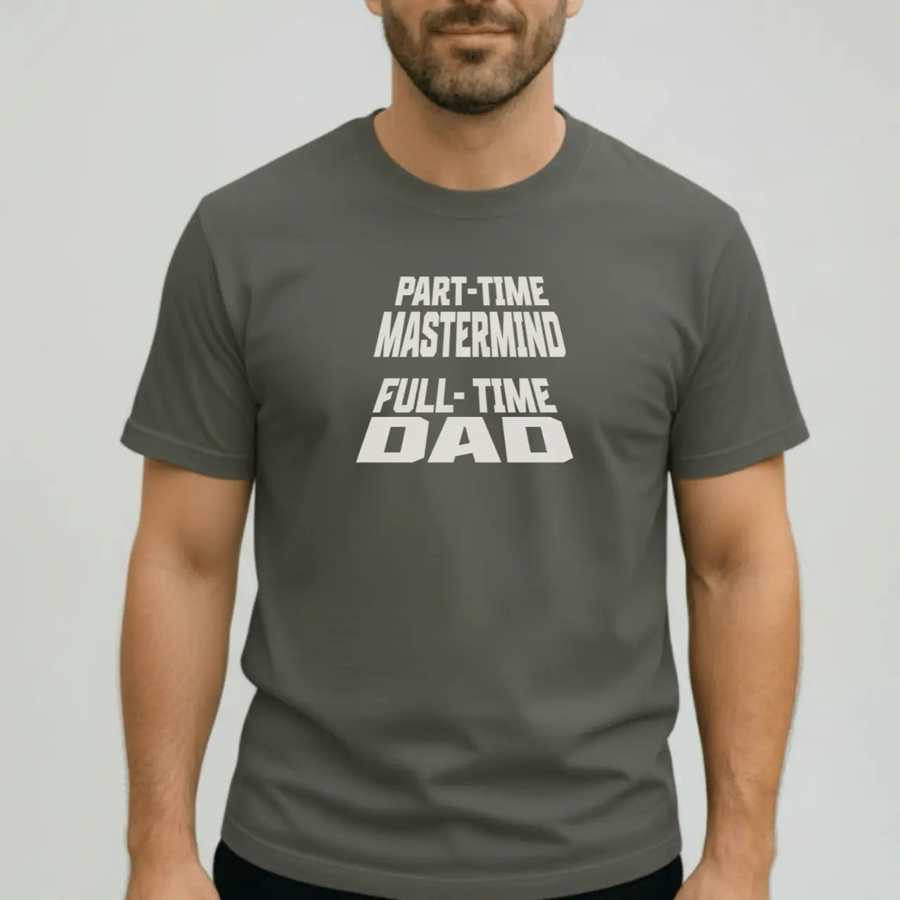 Part-Time Mastermind Full Time Dad T-Shirt | Comfort Colors Tee Goshen & Selah Co