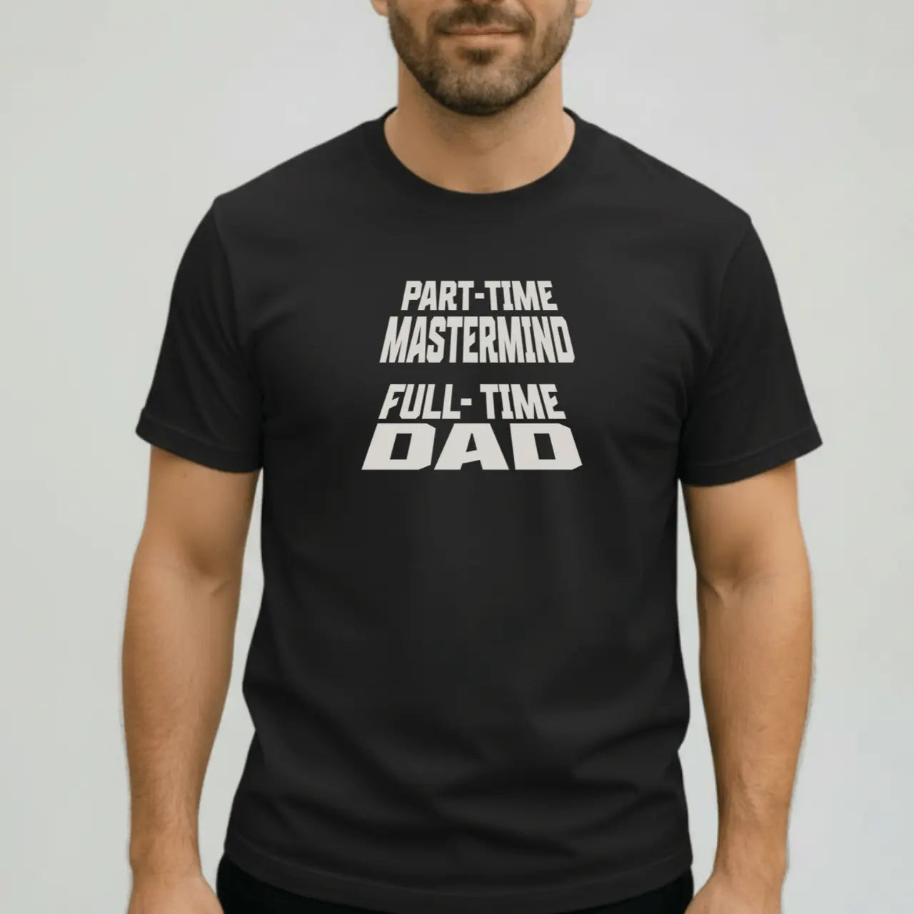 Part-Time Mastermind Full Time Dad T-Shirt | Comfort Colors Tee Goshen & Selah Co