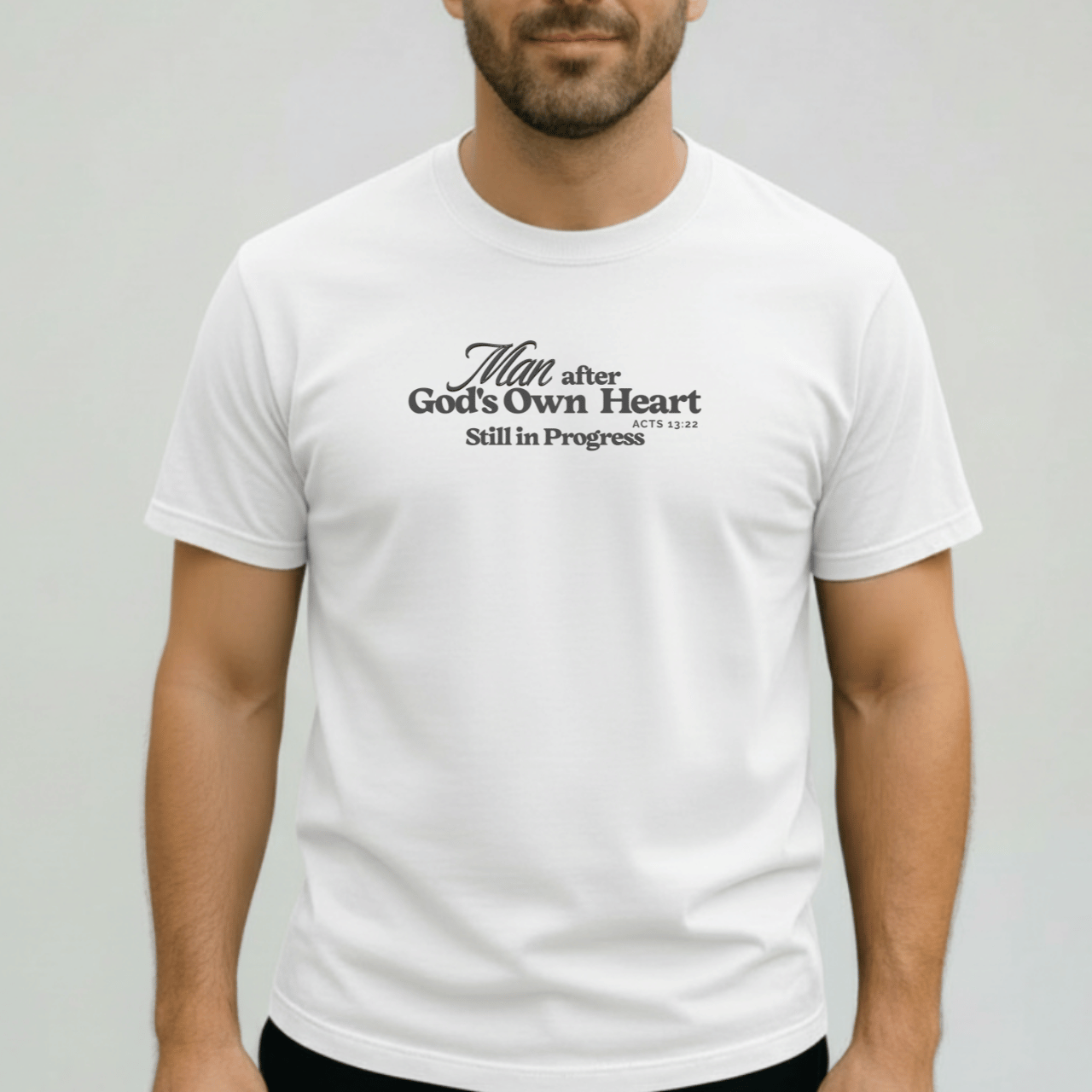 Man After God’s Own Heart Shirt | Acts 13:22 Christian Men’s Tee | Comfort Colors 1717 | Still in Progress Faith T-Shirt