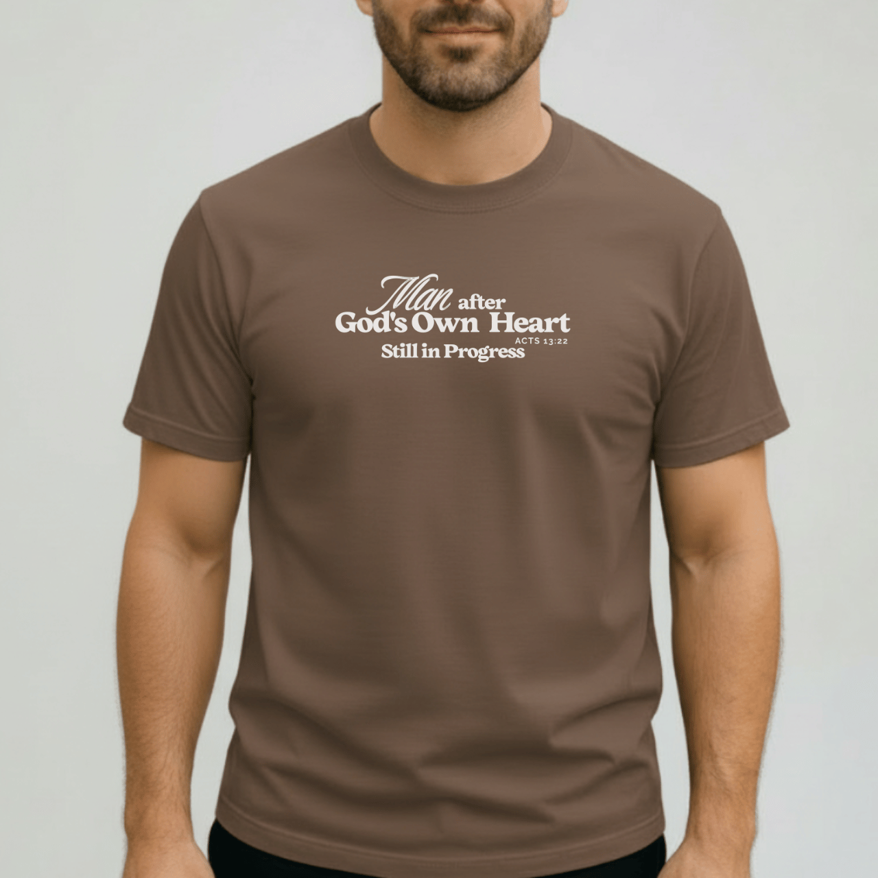Man After God’s Own Heart Shirt | Acts 13:22 Christian Men’s Tee | Comfort Colors 1717 | Still in Progress Faith T-Shirt