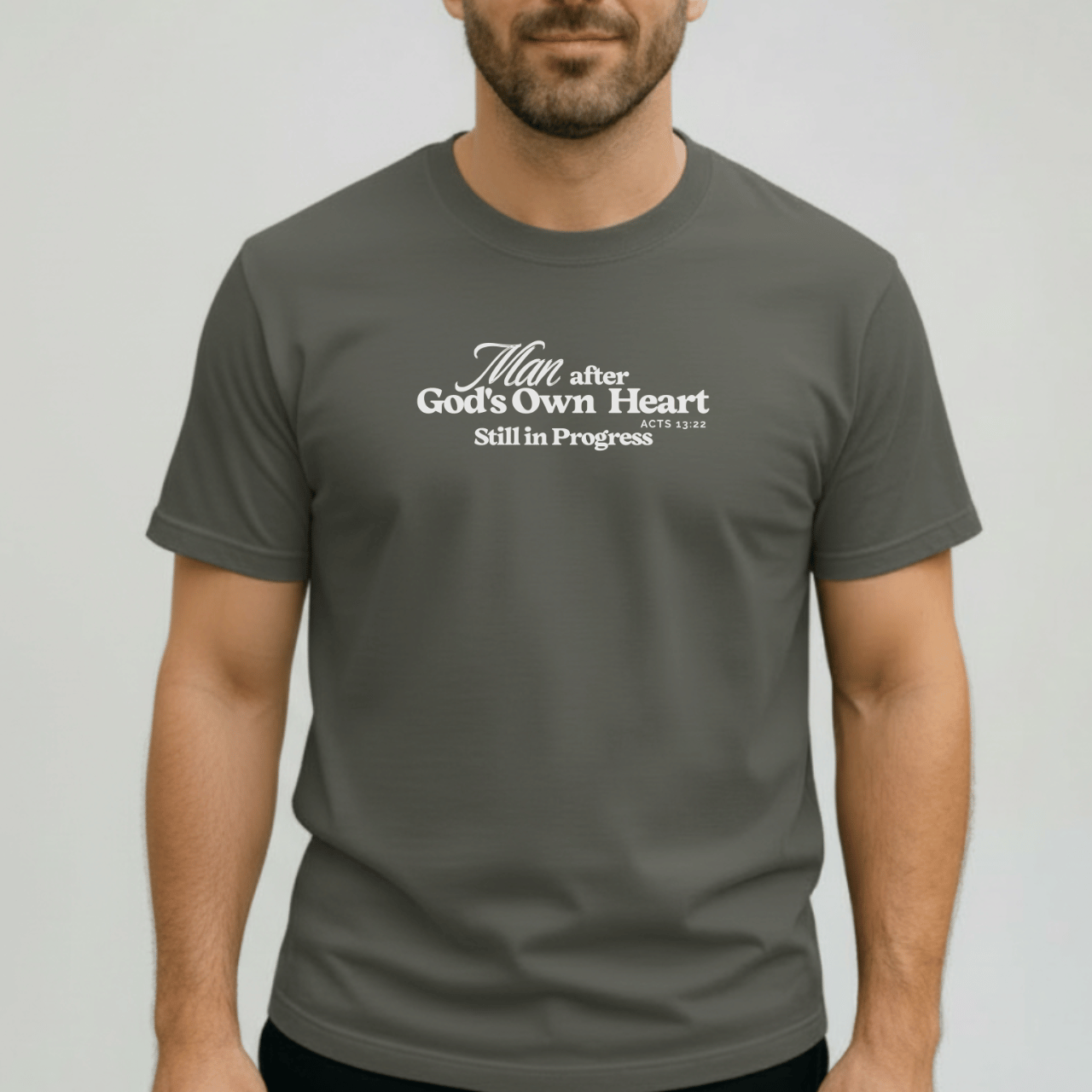 Man After God’s Own Heart Shirt | Acts 13:22 Christian Men’s Tee | Comfort Colors 1717 | Still in Progress Faith T-Shirt
