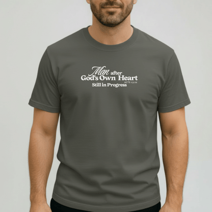 Man After God’s Own Heart Shirt | Acts 13:22 Christian Men’s Tee | Comfort Colors 1717 | Still in Progress Faith T-Shirt