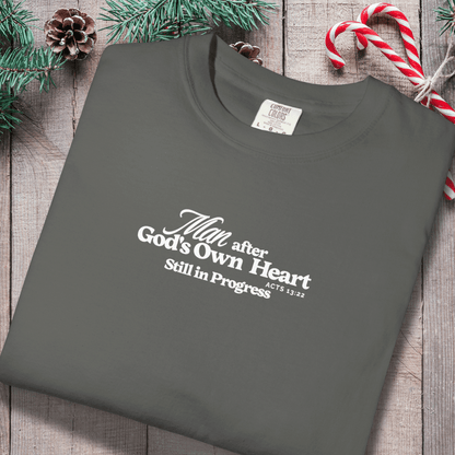 Man After God’s Own Heart Shirt | Acts 13:22 Christian Men’s Tee | Comfort Colors 1717 | Still in Progress Faith T-Shirt
