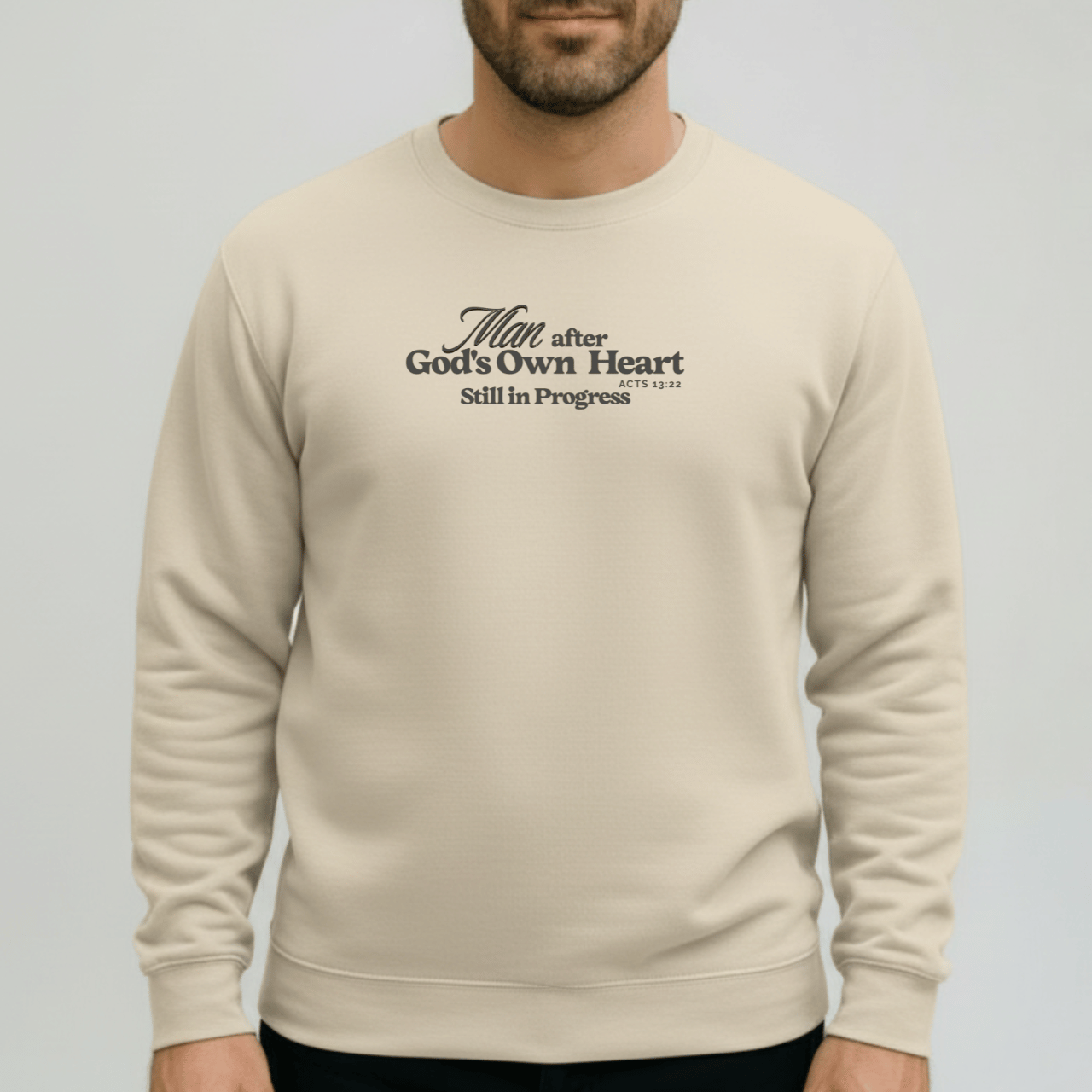 Man After God’s Own Heart Sweatshirt | Acts 13:22 Christian Men’s Crewneck | Gildan 18000 Faith Apparel | Still in Progress Sweater
