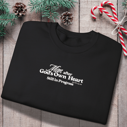Man After God’s Own Heart Sweatshirt | Acts 13:22 Christian Men’s Crewneck | Gildan 18000 Faith Apparel | Still in Progress Sweater