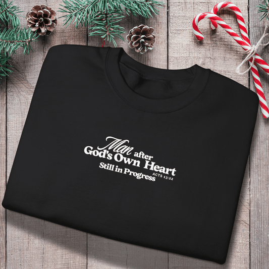 Man After God’s Own Heart Sweatshirt | Acts 13:22 Christian Men’s Crewneck | Gildan 18000 Faith Apparel | Still in Progress Sweater