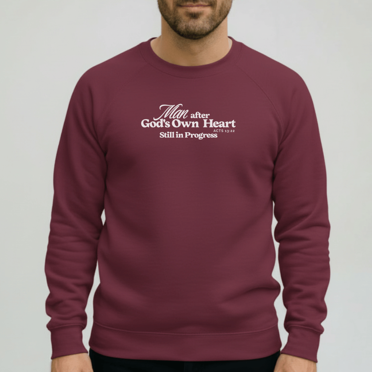 Man After God’s Own Heart Sweatshirt | Acts 13:22 Christian Men’s Crewneck | Gildan 18000 Faith Apparel | Still in Progress Sweater