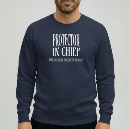 Protector in Chief Sweatshirt | Gildan 18000 Men’s Crewneck | Funny Christian Dad Sweater | Part Superhero Part Softie All Heart