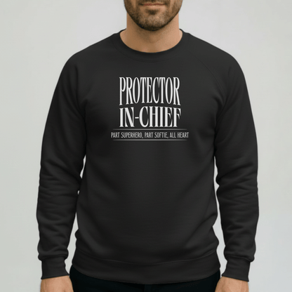 Protector in Chief Sweatshirt | Gildan 18000 Men’s Crewneck | Funny Christian Dad Sweater | Part Superhero Part Softie All Heart
