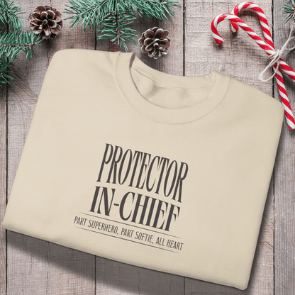 Protector in Chief Sweatshirt | Gildan 18000 Men’s Crewneck | Funny Christian Dad Sweater | Part Superhero Part Softie All Heart