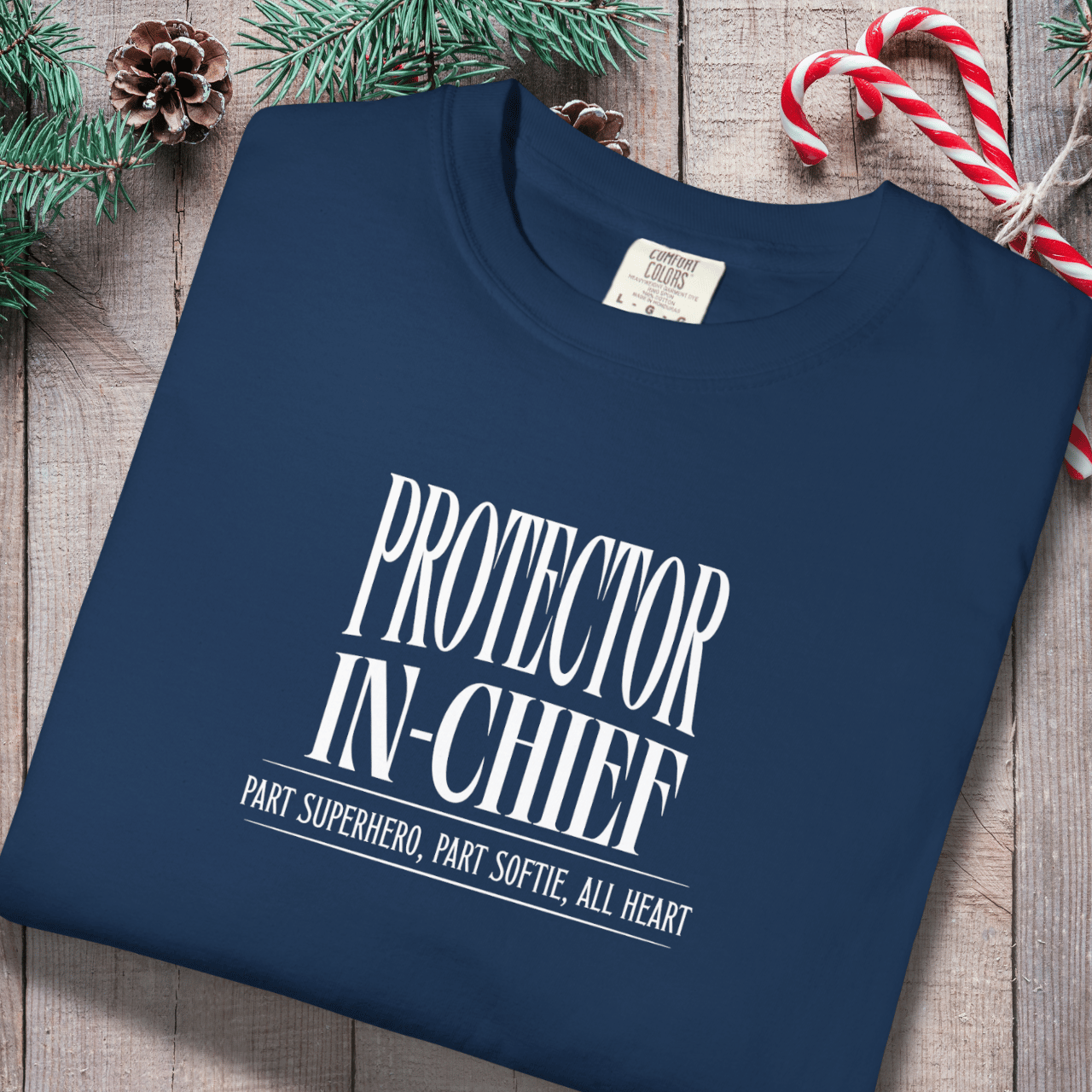 Protector in Chief Shirt | Comfort Colors 1717 Men’s T-Shirt | Funny Christian Dad Tee | Part Superhero Part Softie All Heart Shirt