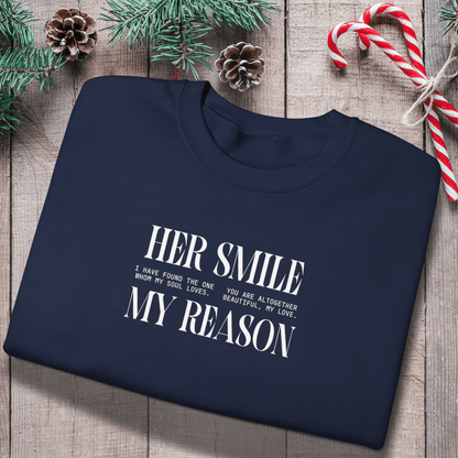 Her Smile My Reason Sweatshirt | Christian Couples Crewneck for Him | Gildan 18000 | Song of Solomon Inspired Sweater | Husband Gift