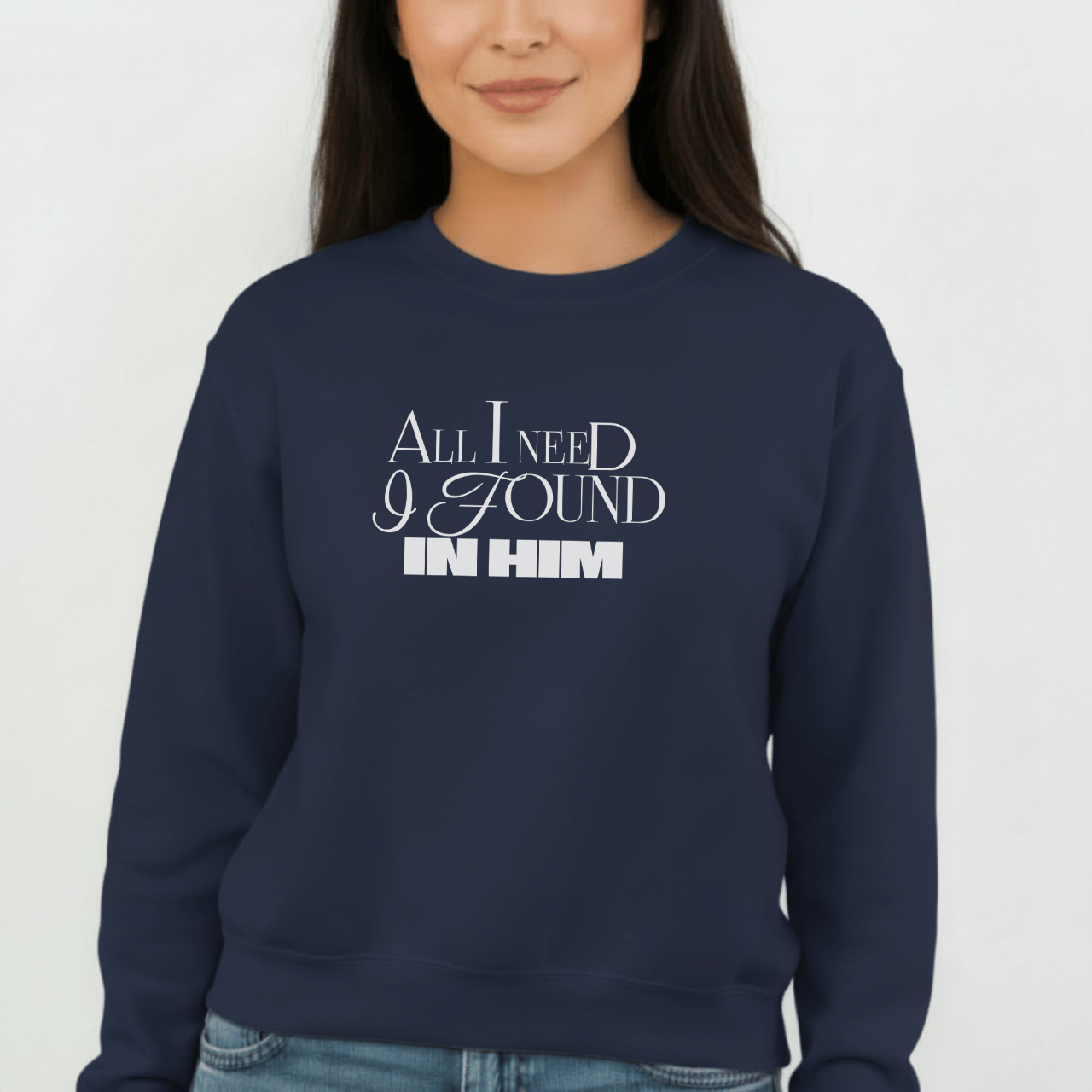 All I Need I Found in Him Sweatshirt | Christian Couples Sweater for Her | Gildan 18000 | Faith-Based Matching His & Hers Gift