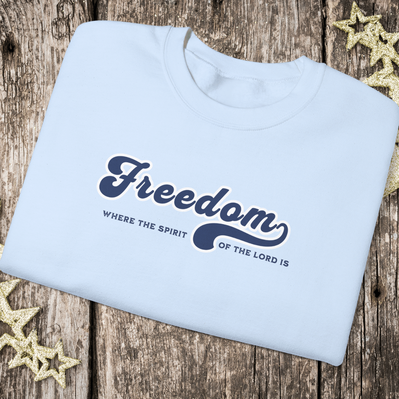 Freedom Christian Sweatshirt • 2 Corinthians 3:17 Bible Verse Crewneck • Men Women Unisex Gildan 18000 Faith Pullover