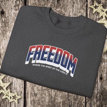 Freedom Christian Sweatshirt • Where the Spirit of the Lord Is • 2 Corinthians 3:17 Crewneck • Men Women Gildan 18000 Faith Apparel