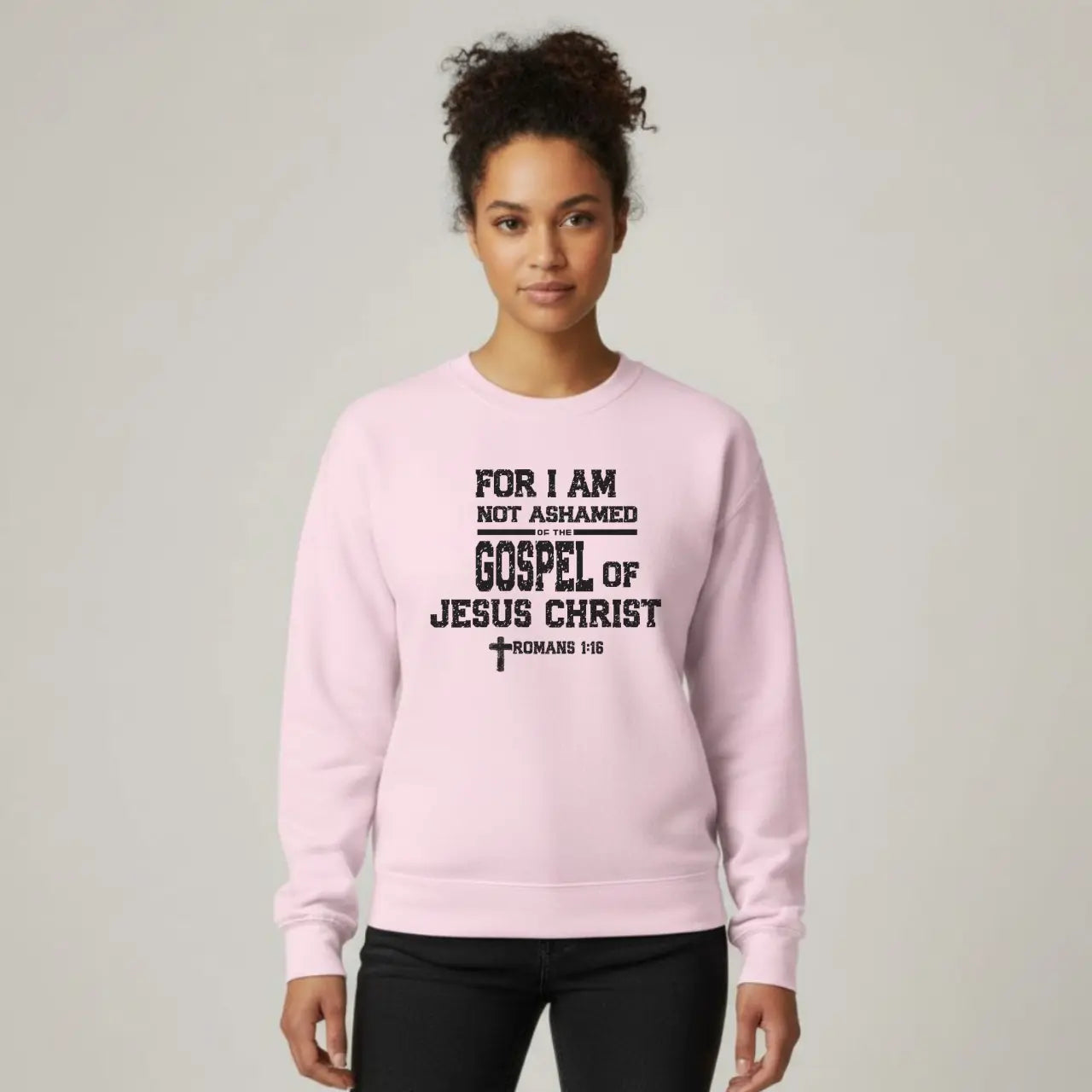 For I Am Not Ashamed of the Gospel of Jesus Christ Sweatshirt | Unisex Faith Crewneck Goshen & Selah Co