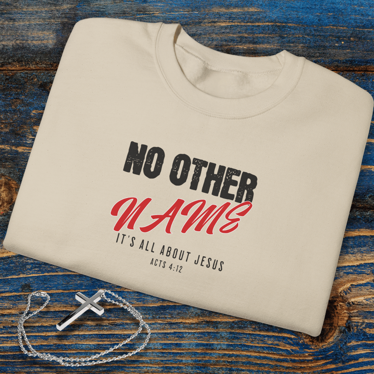 No Other Name Christian Sweatshirt • Acts 4:12 Bible Verse Crewneck • Men Women Gildan 18000 Unisex Faith Apparel