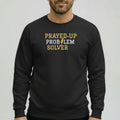 Prayed-Up Problem Solver Sweatshirt | Unisex Faith Crewneck Goshen & Selah Co