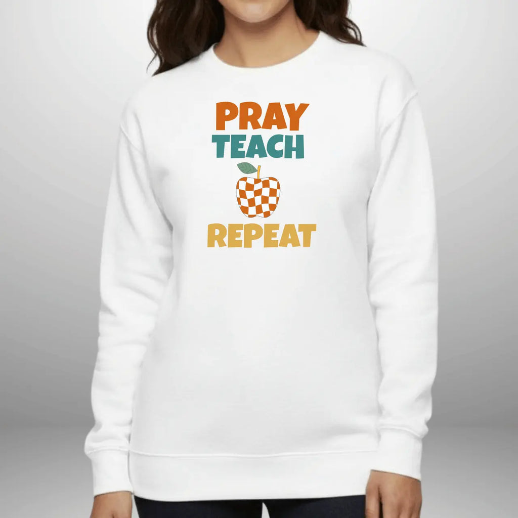 Pray Teach Repeat Sweatshirt | Teacher Crewneck Goshen & Selah Co