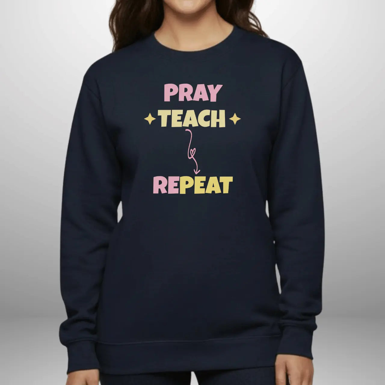 Pray Teach Repeat Sweatshirt | Teacher Crewneck Printify