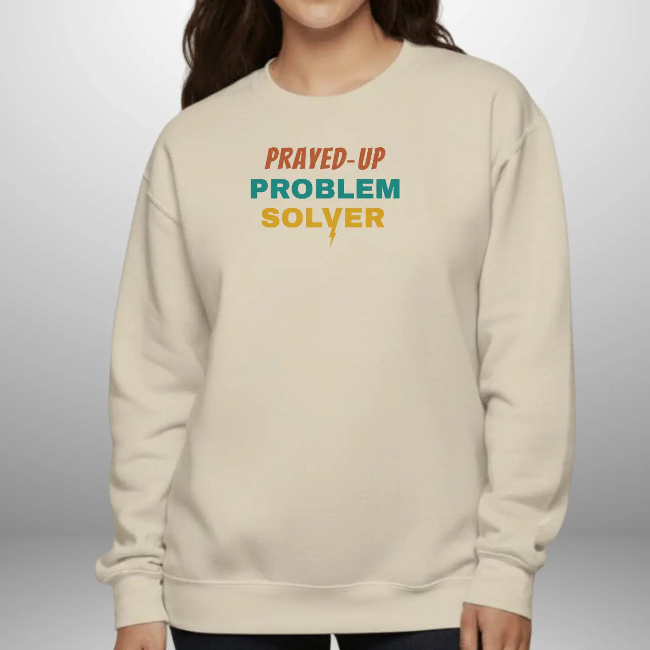 Prayed-Up Problem Solver Sweatshirt | Teacher Crewneck Goshen & Selah Co