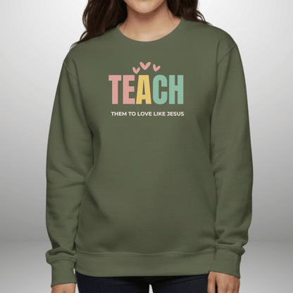 Teach Them to Love Like Jesus Pastel Hearts w/Bible Sleeve Verse John 13:34 • Christian Teacher Sweatshirt —  Gildan 18000 • Back to School