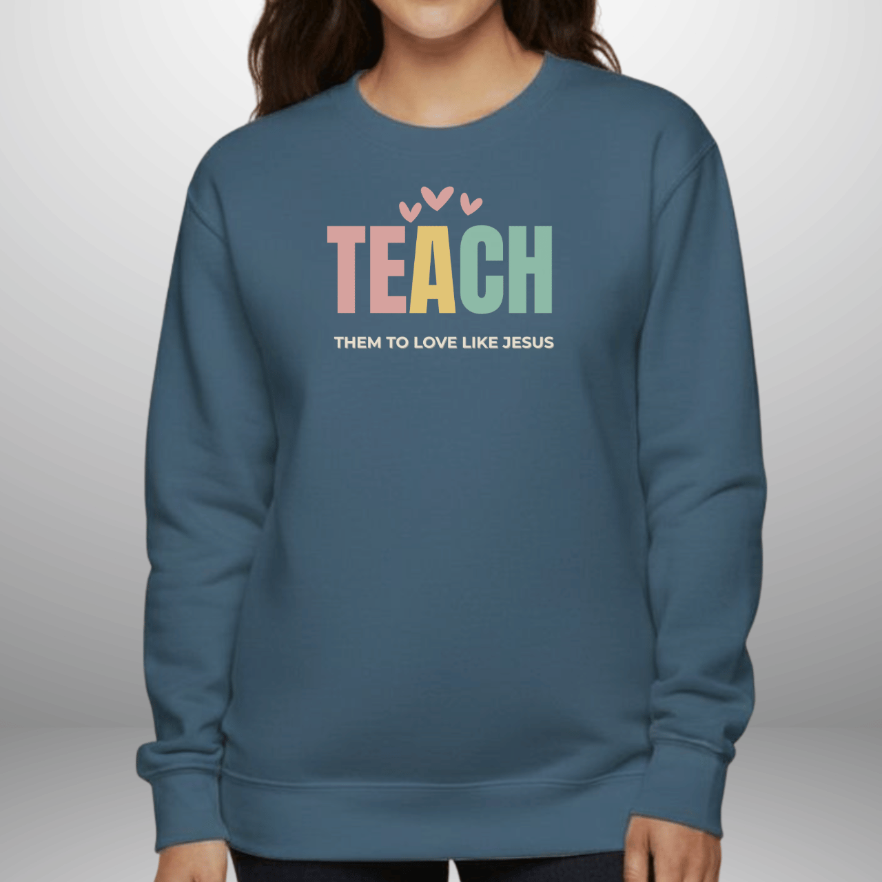 Teach Them to Love Like Jesus Pastel Hearts w/Bible Sleeve Verse John 13:34 • Christian Teacher Sweatshirt —  Gildan 18000 • Back to School