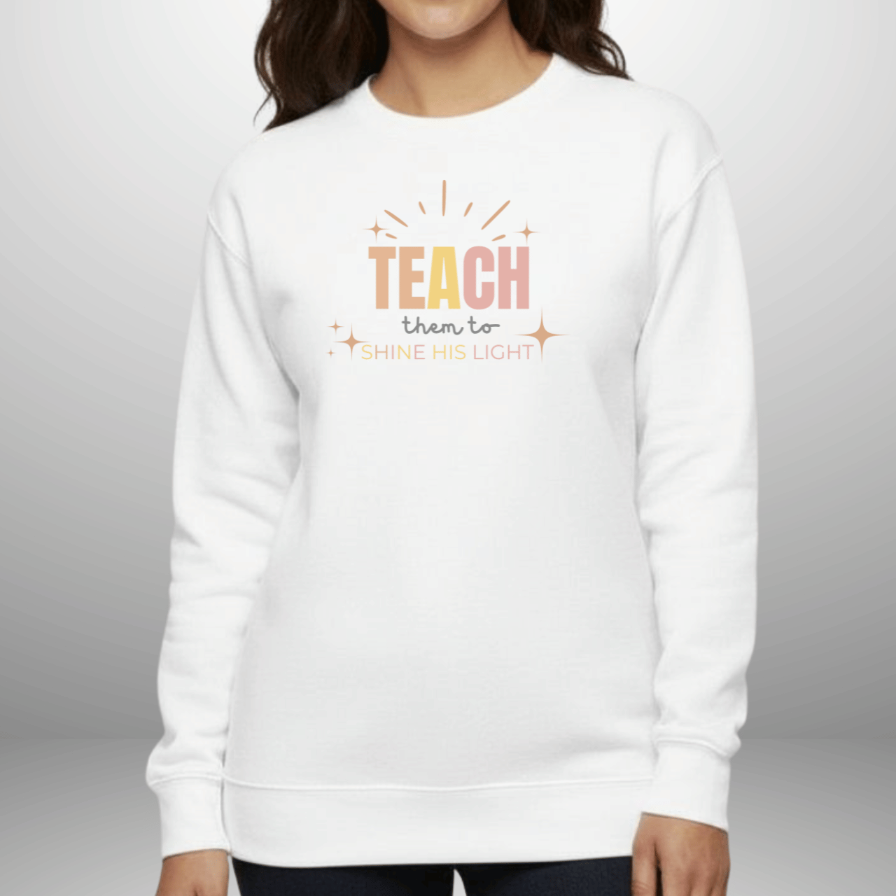Teach Them to Shine His Light Pastel Rays w/Bible Sleeve Verse Matthew 5:16•  Christian Teacher Sweatshirt —Gildan 18000 • Back to School