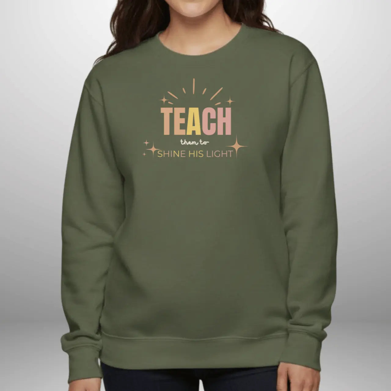 Teach Them to Shine His Light Sweatshirt | Teacher Crewneck Goshen & Selah Co