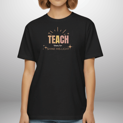 Teach Them to Shine His Light (Matthew 5:16 Bible Verse on Sleeve) Christian Tee — Back-to-School