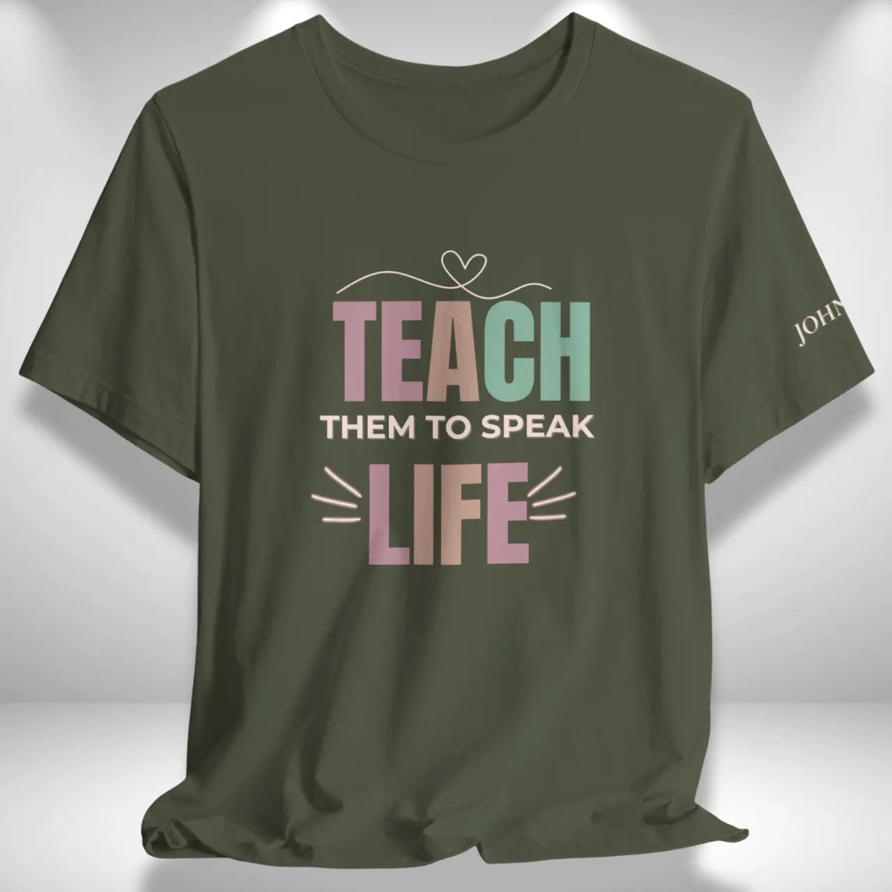 Teach Them to Speak Life T-Shirt | Teacher Tee Goshen & Selah Co