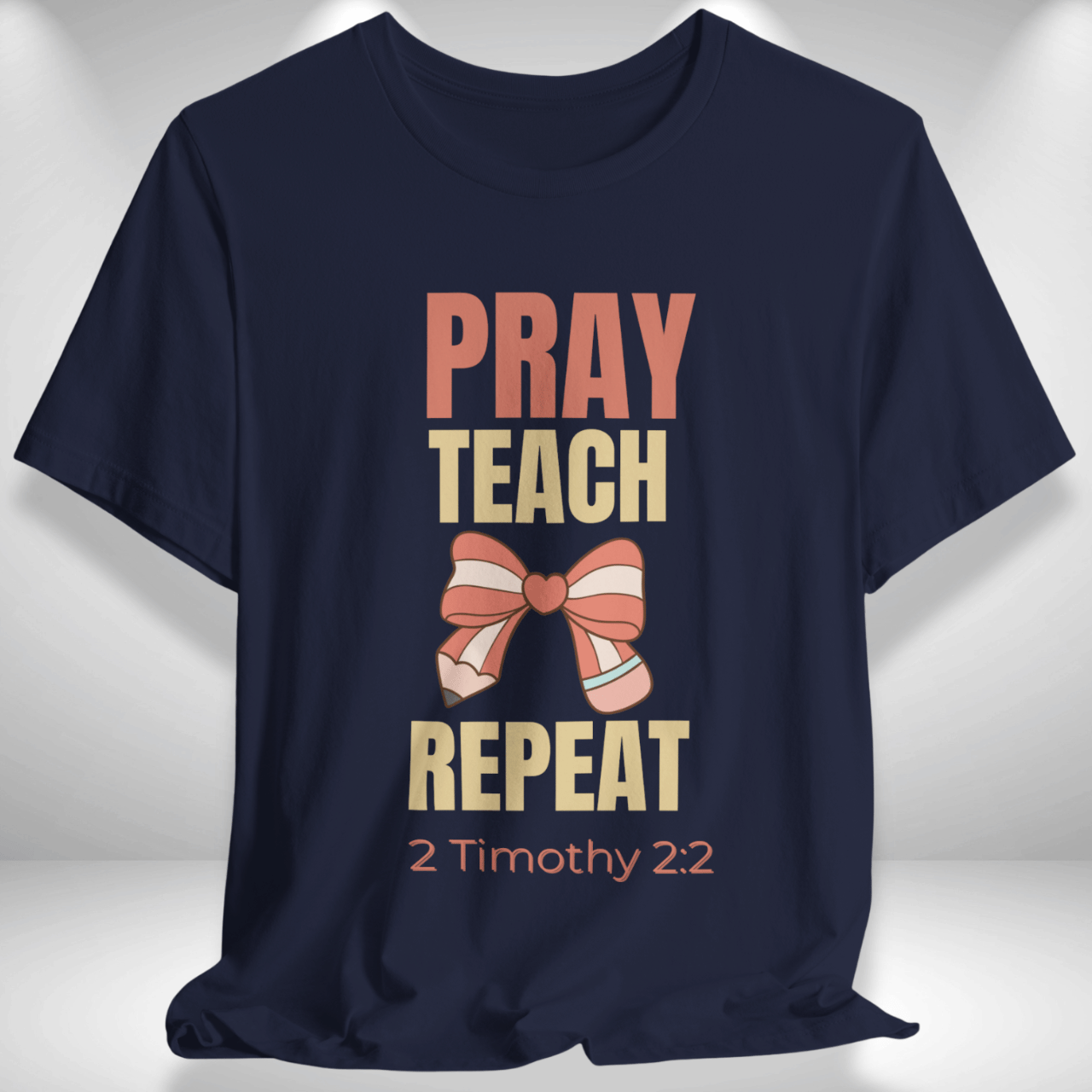 Pray Teach Repeat Coquette Bow (with 2 Timothy 2:2 Bible Verse) Christian Tee— Back-to-School Pastel Pop Pencil