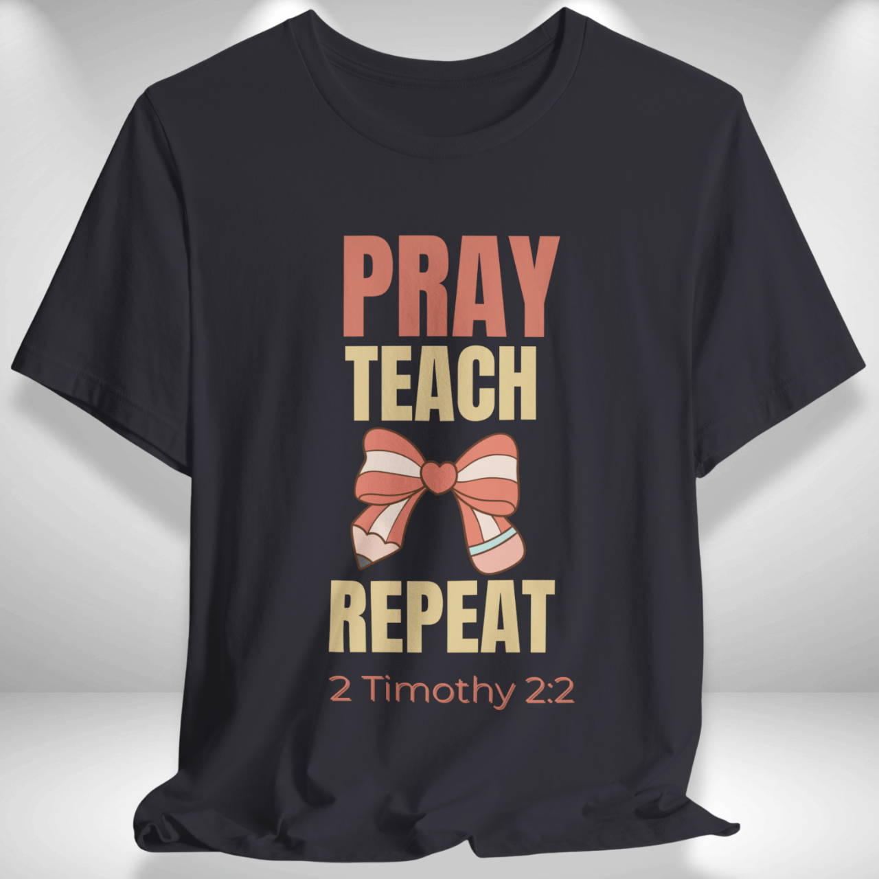 Pray Teach Repeat Coquette Bow (with 2 Timothy 2:2 Bible Verse) Christian Tee— Back-to-School Pastel Pop Pencil