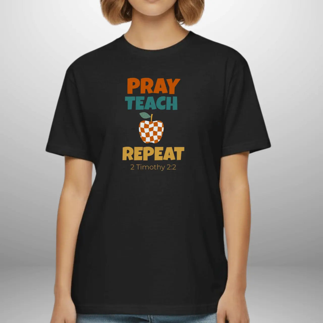 Pray Teach Repeat T-Shirt | Teacher Tee Goshen & Selah Co
