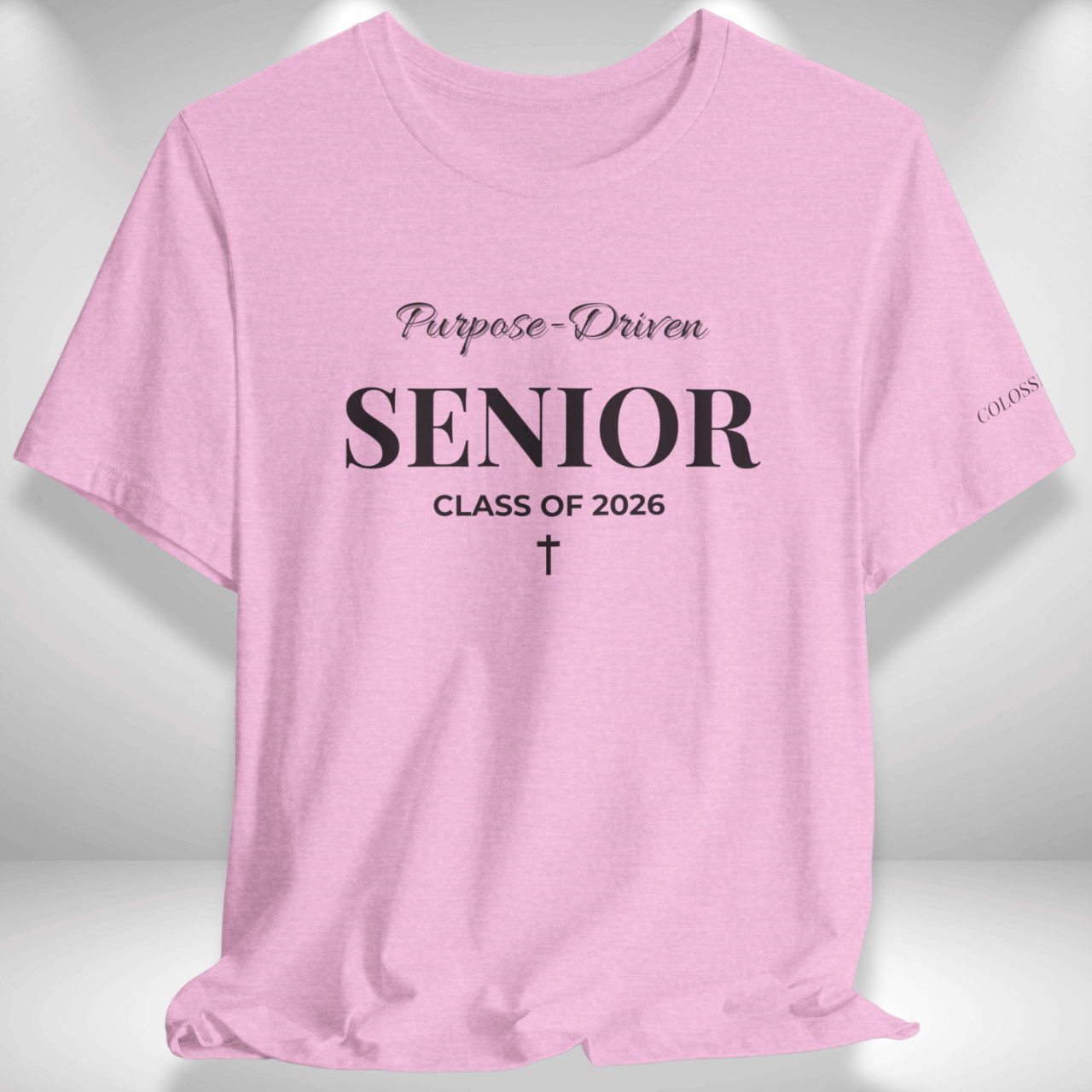 Purpose-Driven Senior Class of 2026 (Colossians 3:23 Bible Verse on Sleeve) Christian Tee — Black Print  — Bella+Canvas 3001