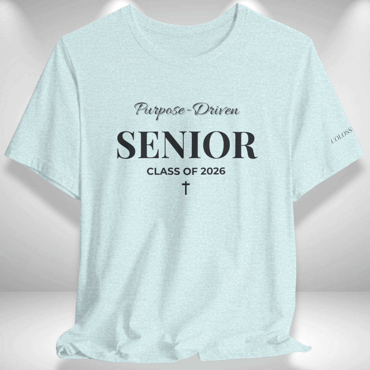 Purpose-Driven Senior Class of 2026 (Colossians 3:23 Bible Verse on Sleeve) Christian Tee — Black Print  — Bella+Canvas 3001